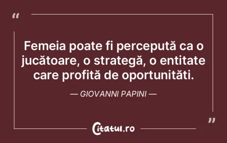 Femeia poate fi percepută ca o jucătoa... Femeia poate fi percepută ca o jucătoa...