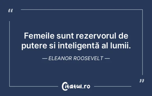 Citat Femei - Citatul.ro