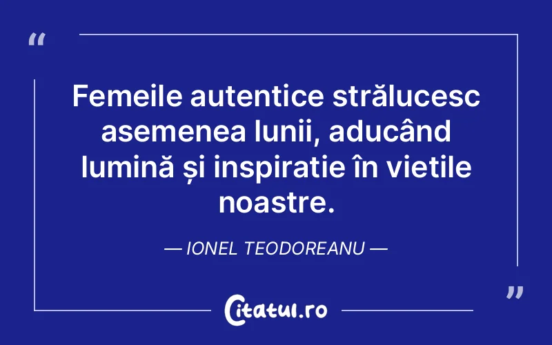 Citat Ionel Teodoreanu - citate femei
