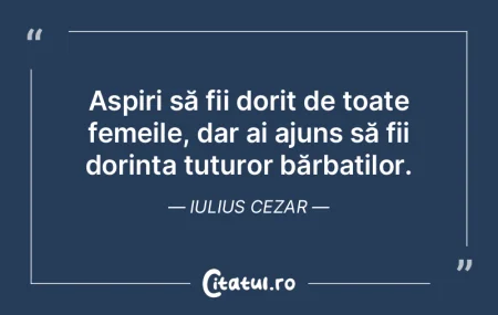 Aspiri să fii dorit de toate femeile, d... Aspiri să fii dorit de toate femeile, d...
