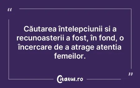 Căutarea înÈ›elepciunii È™i a recunoaÈ... Căutarea înÈ›elepciunii È™i a recunoaÈ...
