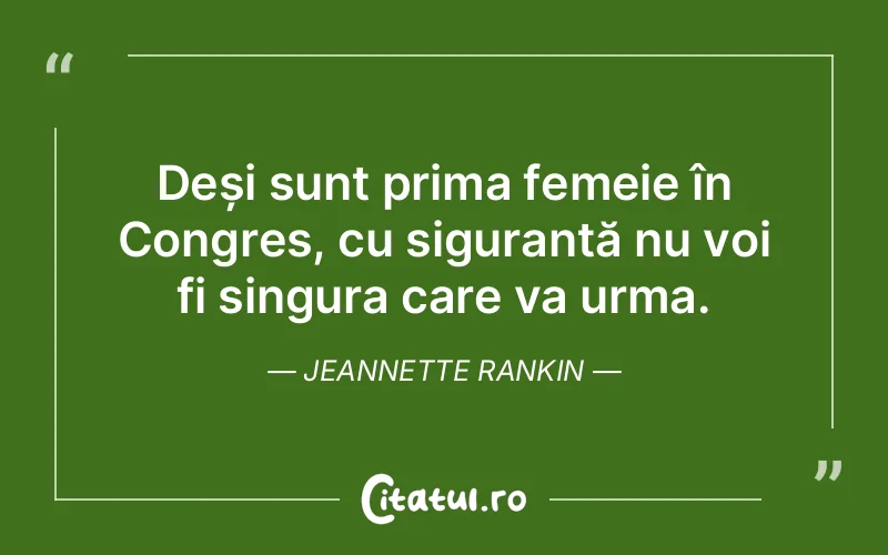 Citat Jeannette Rankin - citate femei