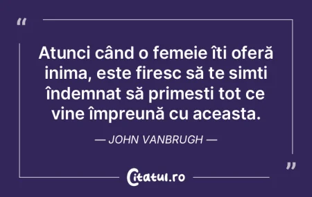 Atunci când o femeie îți oferă inima... Atunci când o femeie îți oferă inima...