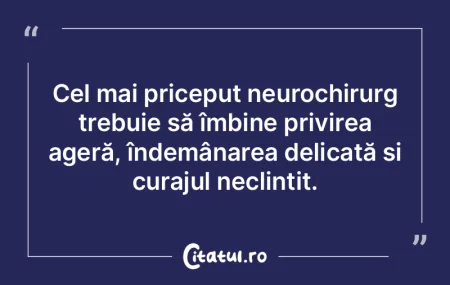 Cel mai priceput neurochirurg trebuie sÄ... Cel mai priceput neurochirurg trebuie sÄ...