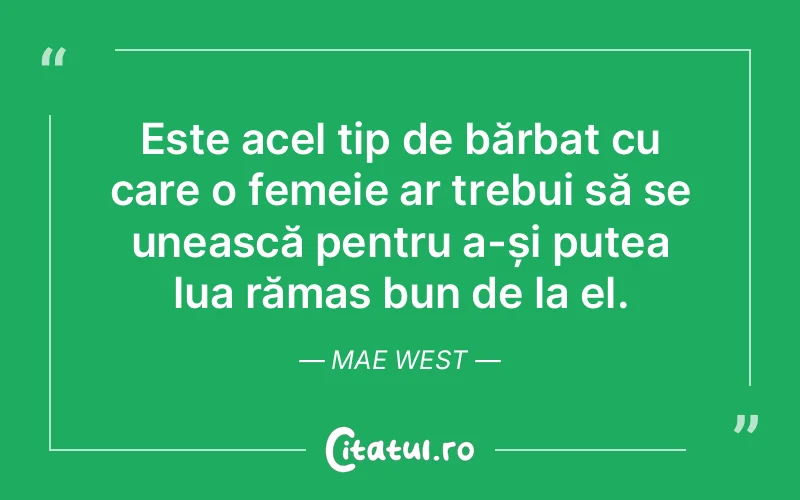 Citat Mae West - citate femei