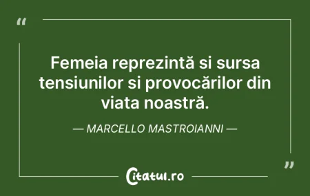 Femeia reprezintă și sursa tensiunilor... Femeia reprezintă și sursa tensiunilor...