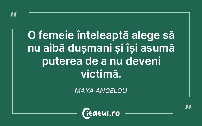 Citat Maya Angelou - citate femei