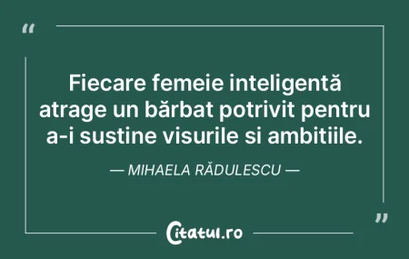 Fiecare femeie inteligentă atrage un b�...