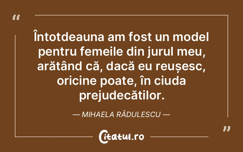 Citat Mihaela Rădulescu - citate femei