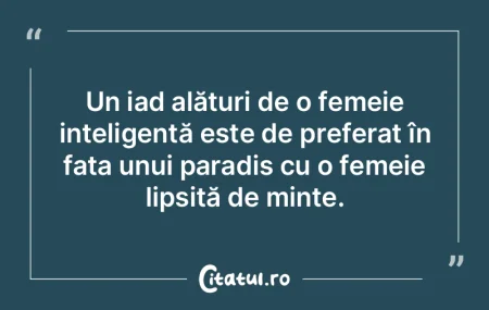 Un iad alături de o femeie inteligentă...