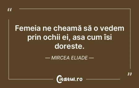 Femeia ne cheamă să o vedem prin ochii...