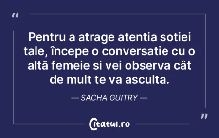 Pentru a atrage atenția soției tale, �...