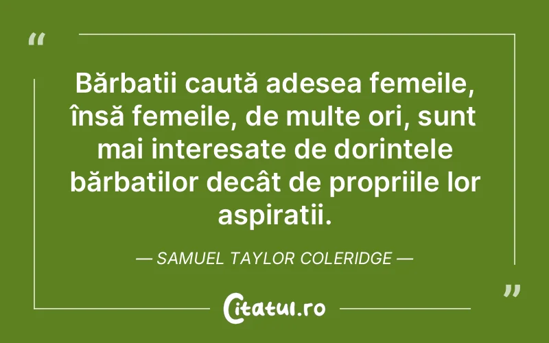 Citat Samuel Taylor Coleridge - citate femei