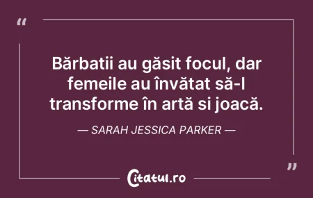 Bărbații au găsit focul, dar femeile ...