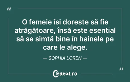 O femeie își dorește să fie atrăgă...