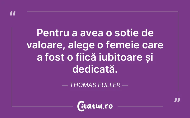 Citat Thomas Fuller - citate femei