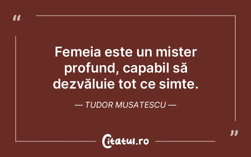 Citat Tudor Musatescu - citate femei