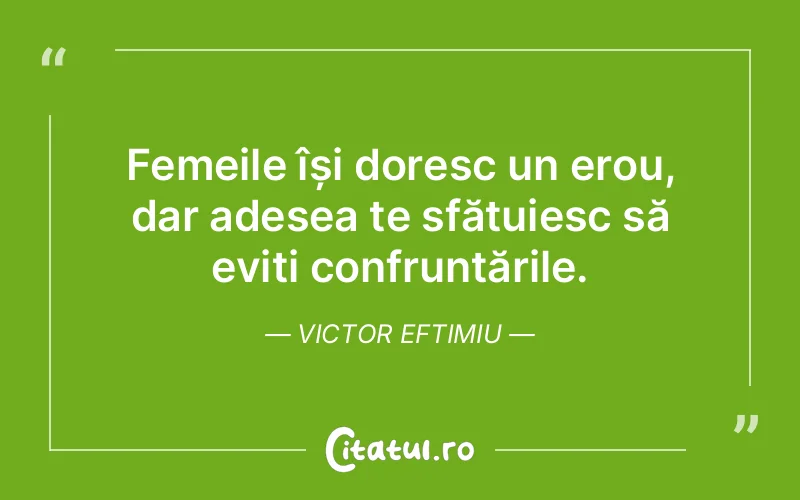 Citat Victor Eftimiu - citate femei