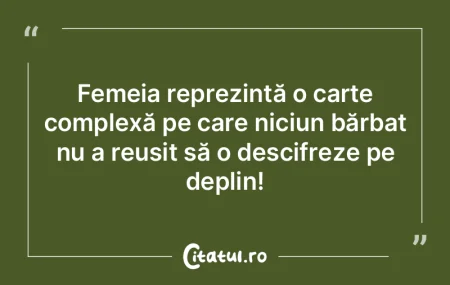 Femeia reprezintă o carte complexă pe ...