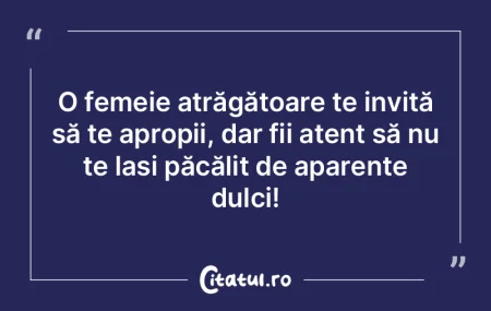O femeie atrăgătoare te invită să te...