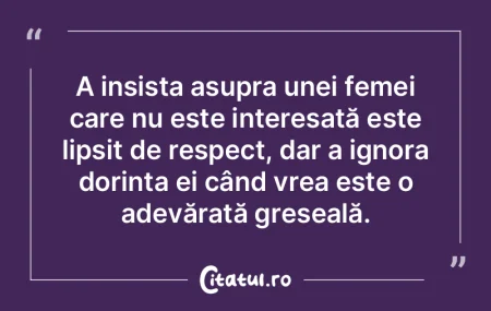 A insista asupra unei femei care nu este...