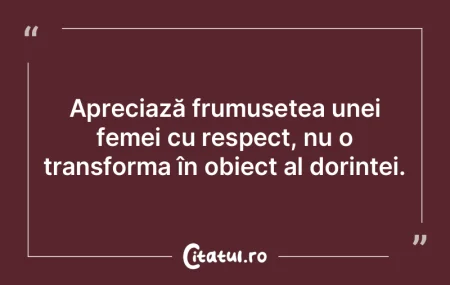 Apreciază frumusețea unei femei cu res... Apreciază frumusețea unei femei cu res...