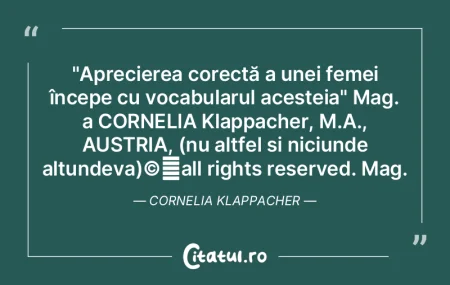 "Aprecierea corectă a unei femei încep... "Aprecierea corectă a unei femei încep...