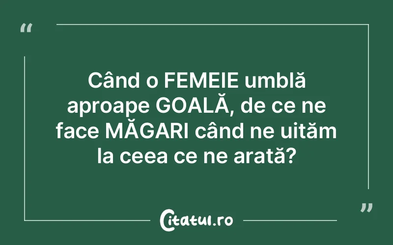 Citat Autor necunoscut - citate femei