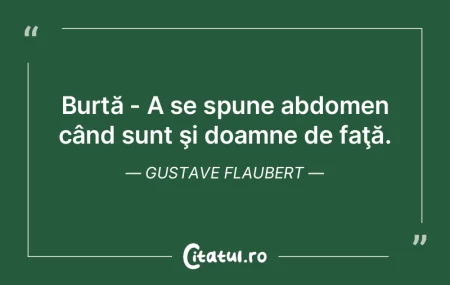 Burtă - A se spune abdomen când sunt Å... Burtă - A se spune abdomen când sunt Å...