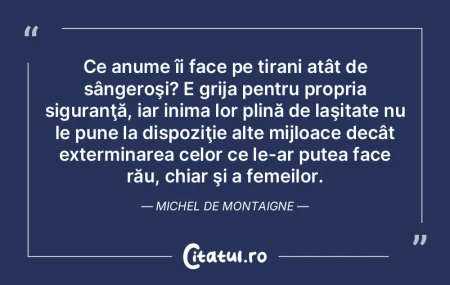 Ce anume îi face pe tirani atât de sâ...