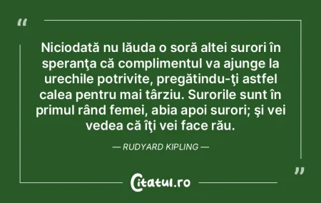 Niciodată nu lăuda o soră altei suror...