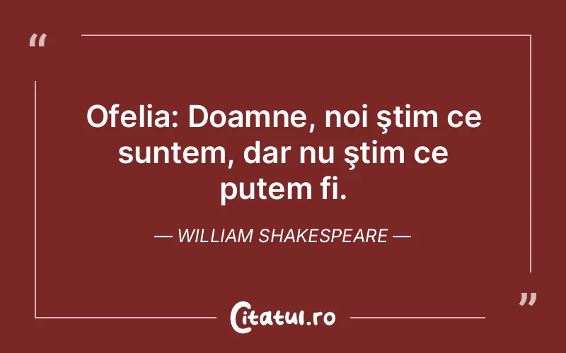 Citat William Shakespeare - citate femei