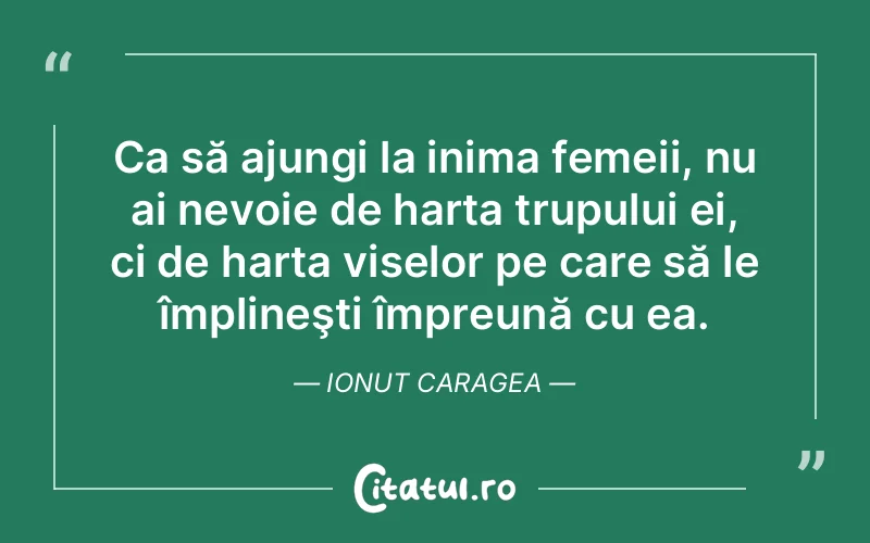 Citat Ionut Caragea - citate femei