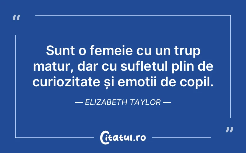 Citat Elizabeth Taylor - citate femei