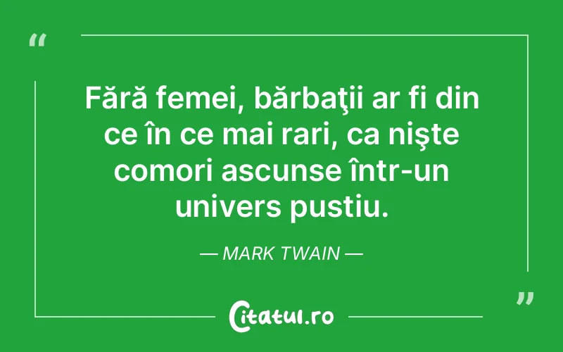 Citat Mark Twain - citate femei