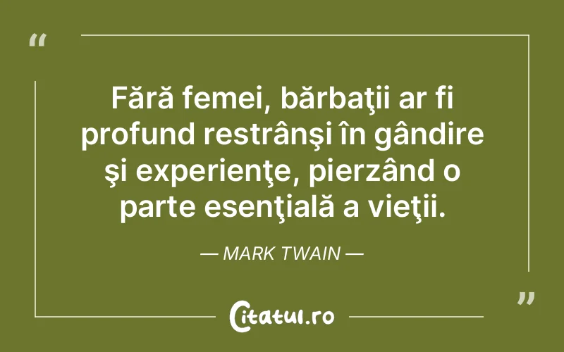 Citat Mark Twain - citate femei