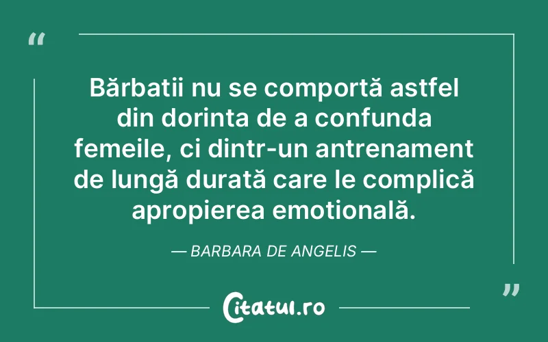 Citat Barbara De Angelis - citate femei