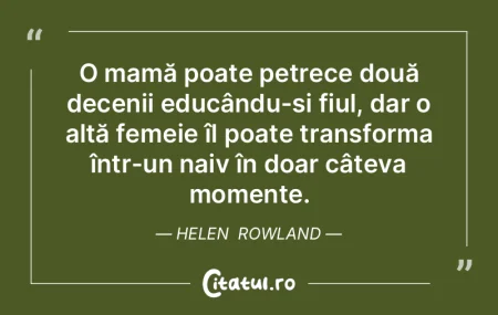 O mamă poate petrece două decenii educ...