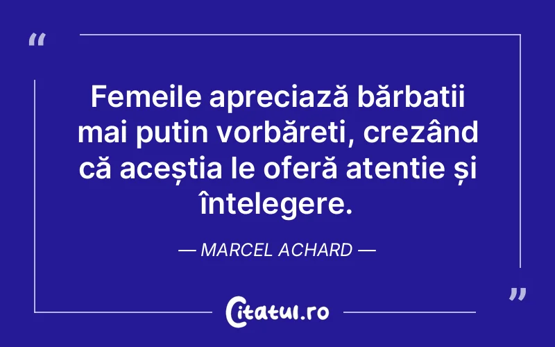 Citat Marcel Achard - citate femei
