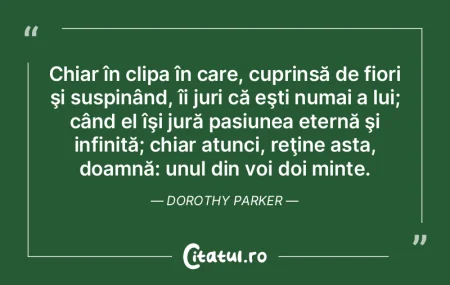 Chiar în clipa în care, cuprinsă de f...