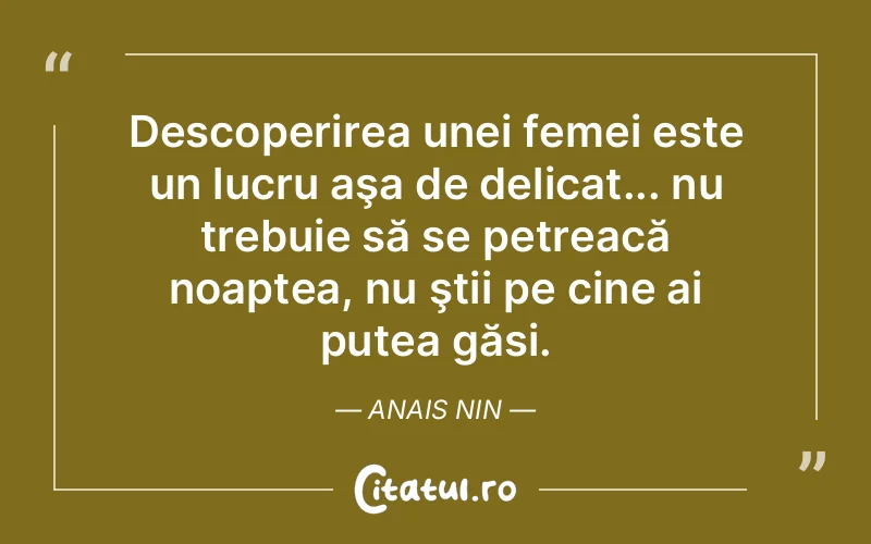 Citat Anais Nin - citate femei