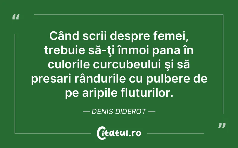 Citat Denis Diderot - citate femei
