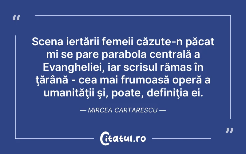 Citat Mircea Carta - citate femei
