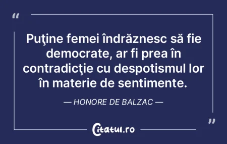 Puţine femei îndrăznesc să fie democ...