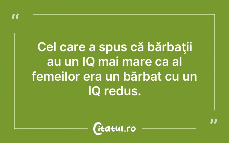 Citat Autor necunoscut - citate femei