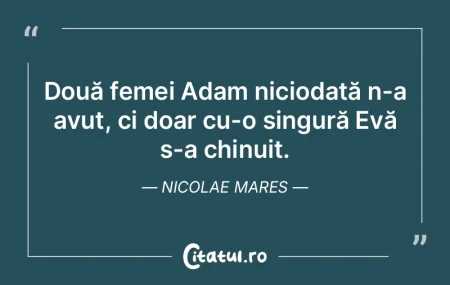 Două femei Adam niciodată n-a avut, ci... Două femei Adam niciodată n-a avut, ci...
