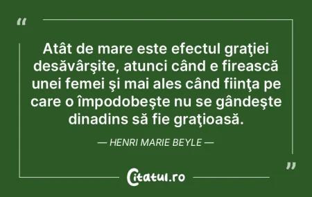 Atât de mare este efectul graţiei des�...