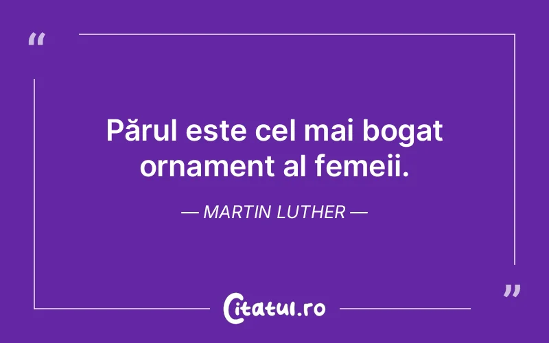 Citat Martin Luther - citate femei