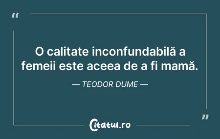 O calitate inconfundabilă a femeii este... O calitate inconfundabilă a femeii este...