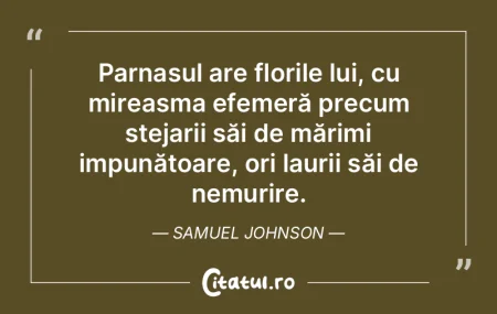 Parnasul are florile lui, cu mireasma ef...